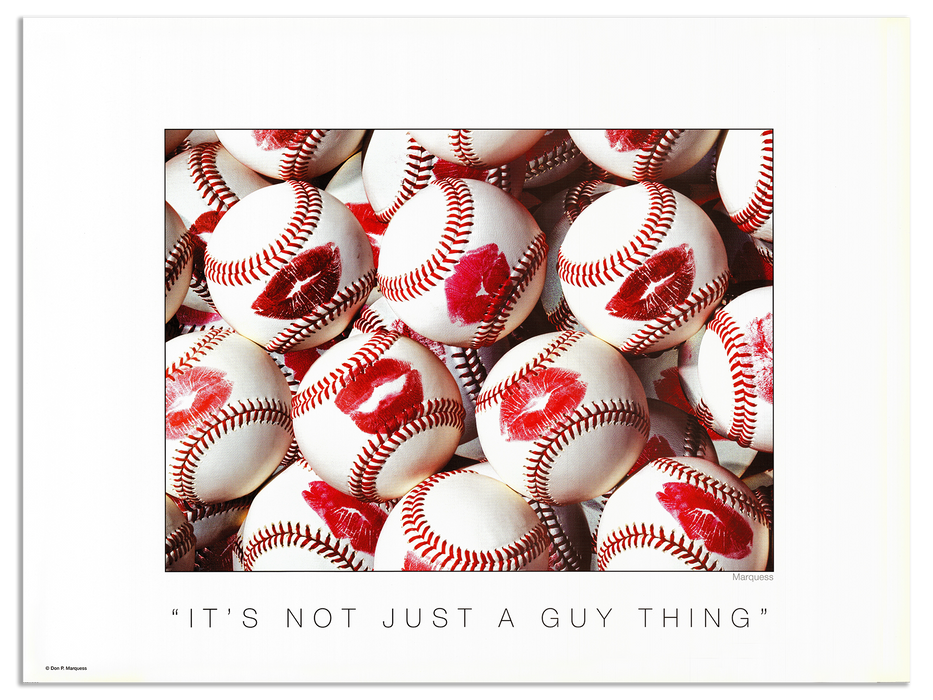 It's Not Just A Guy Thing Poster | The Baseball Fine Art Series is a collection of art photos that glorify, our great national pastime, BASEBALL.