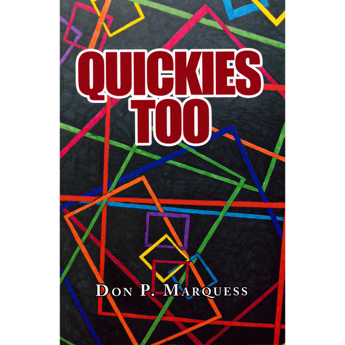 Quickies Too | Second collection of short stories by Award winning professional photographer Don P. Marquess